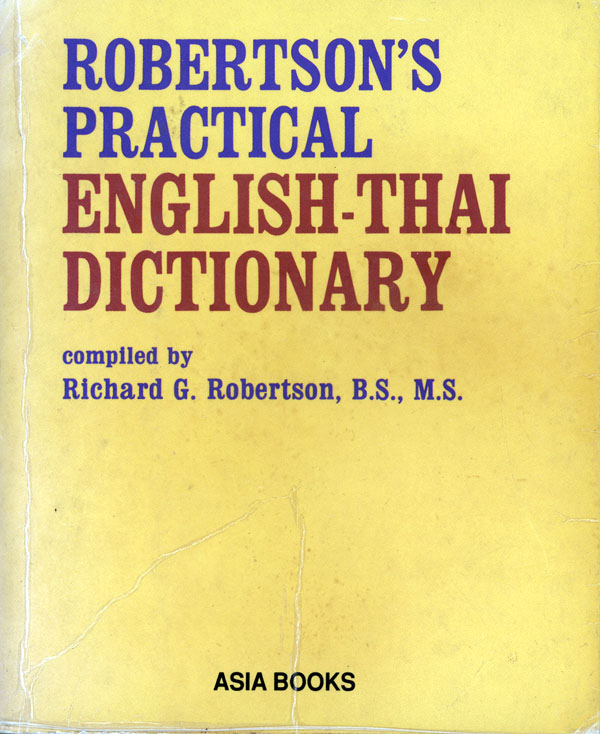 Robertson's Practical English-Thai Dictionary